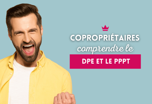 DPE collectif et PPPT : ce que chaque copropriétaire doit savoir
